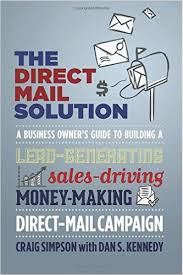 The direct mail solution The direct mail solution. Business coaching guide to direct mail