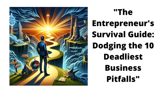 The Entrepreneur's Survival Guide